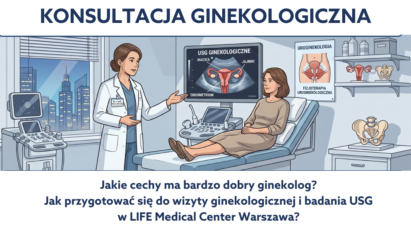 bardzo dobry ginekolog WARSZAWA LIFE MEDICAL CENTER
