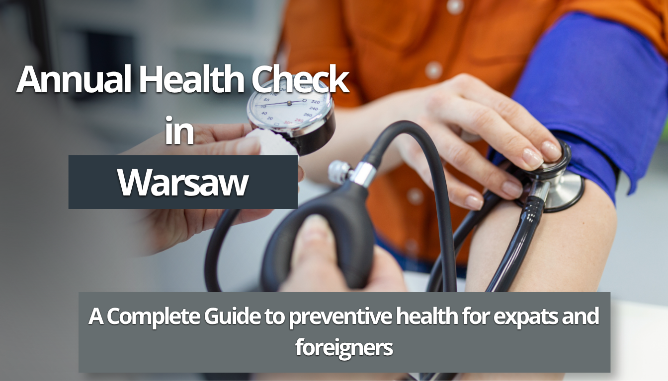 Annual Health Check in warsaw LIFE medical center