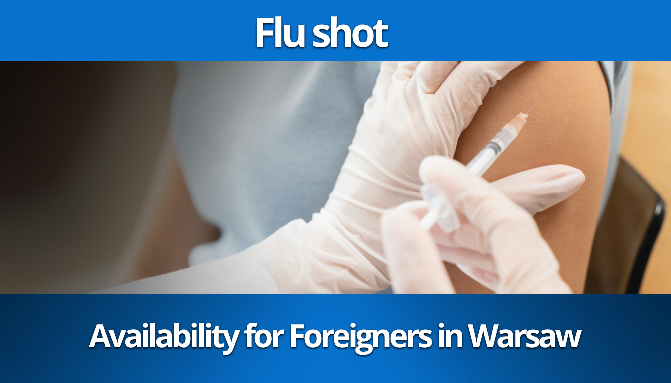 flu shot for foreginers warsaw city center LIFE